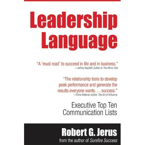 Leadership Language: Executive Top Ten Lists for Communication Success - Paperback