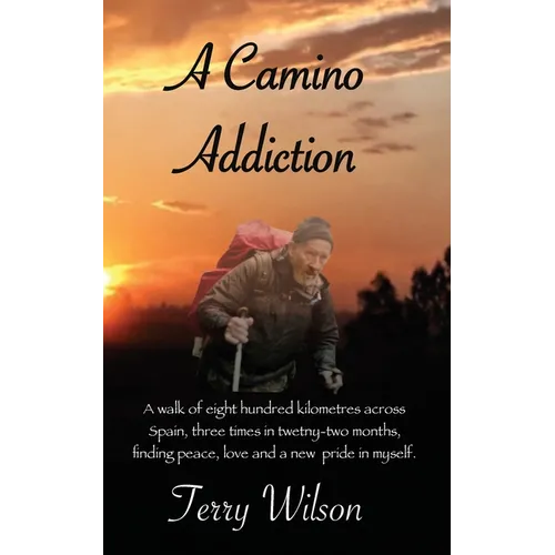 A Camino Addiction.