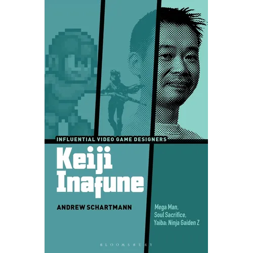 Keiji Inafune: Mega Man, Soul Sacrifice, Yaiba: Ninja Gaiden Z - Hardcover