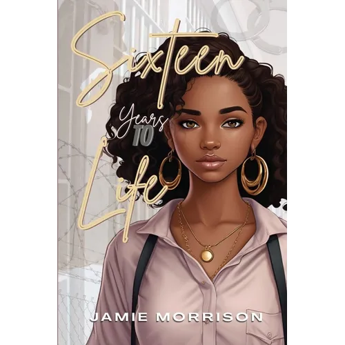 Sixteen Years to Life - Paperback