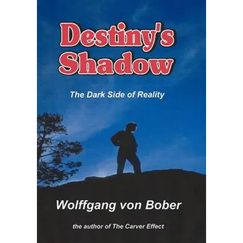Destiny's Shadow - Hardcover