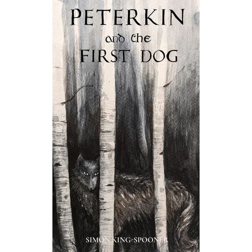 Peterkin and the First Dog - Hardcover