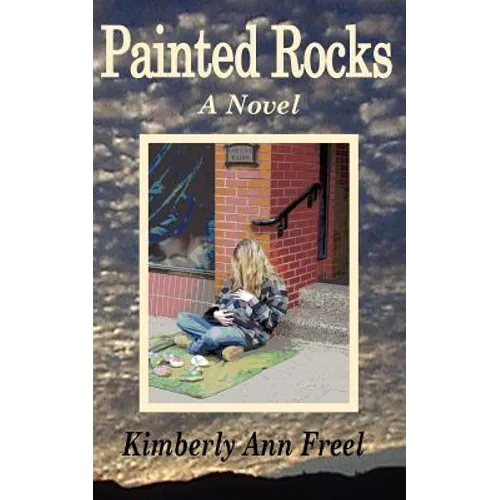 Painted Rocks a Novel - Paperback