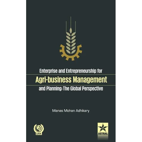Enterprise and Entrepreneurship for Agri-Business Management and Planning - Hardcover