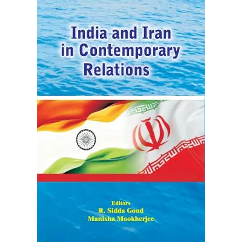 India and Iran in Contemporary Relations - Paperback