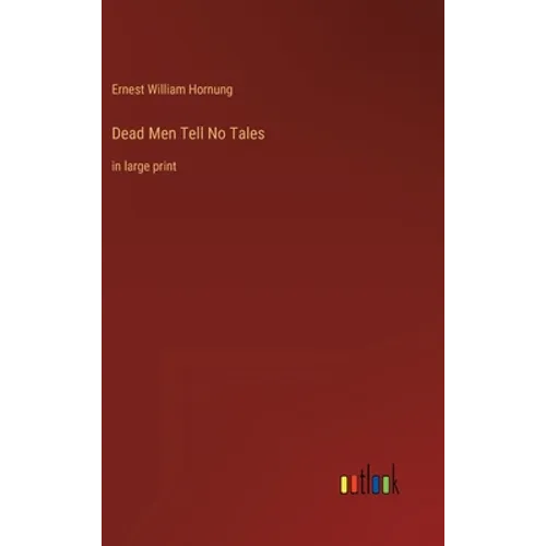 Dead Men Tell No Tales: in large print - Hardcover