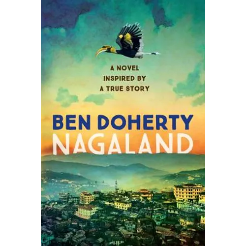Nagaland: A Love Story for Modern India - Paperback