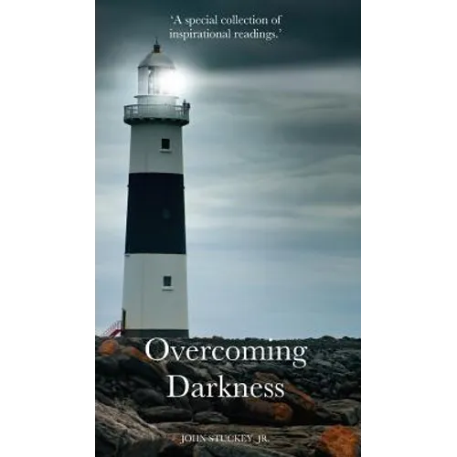 Overcoming Darkness - Hardcover