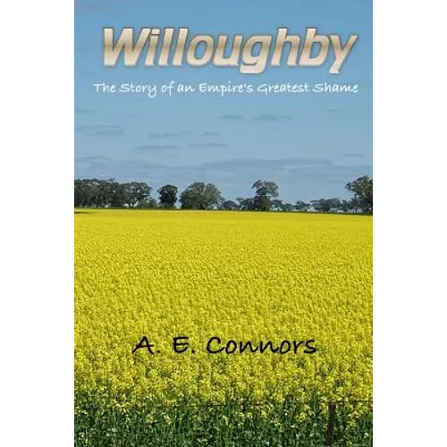 Willoughby: The Story of an Empire's Greatest Shame - Paperback