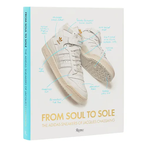 From Soul to Sole: The Adidas Sneakers of Jacques Chassaing - Hardcover