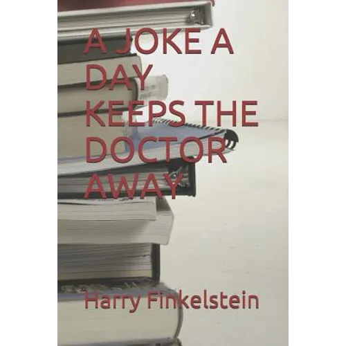 A Joke a Day Keeps the Doctor Away - Paperback