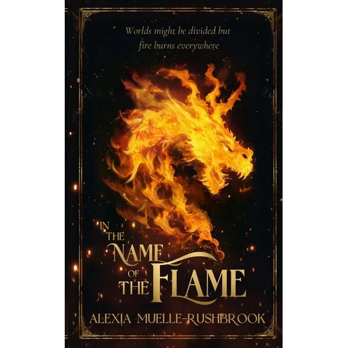 In the Name of the Flame - Paperback