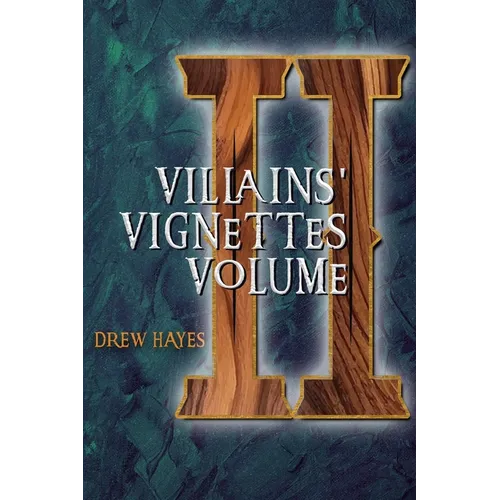 Villains Vignettes: Volume 2 - Paperback