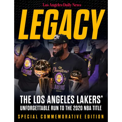 Legacy: The Los Angeles Lakers' Unforgettable Run to the 2020 NBA Title - Paperback