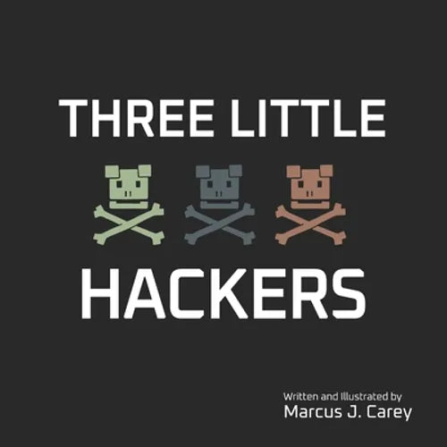 Three Little Hackers - Paperback