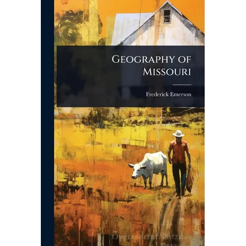 Geography of Missouri - Paperback