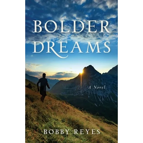 Bolder Dreams - Paperback