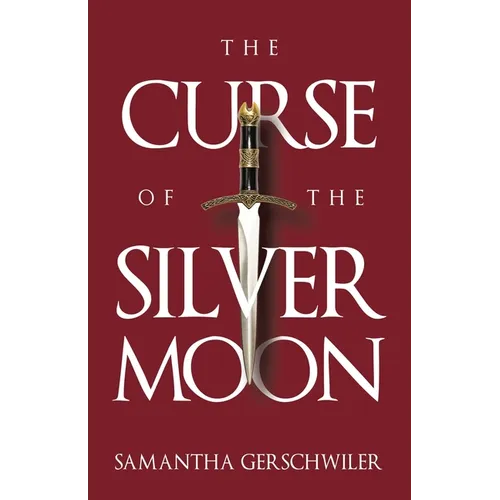The Curse of the Silver Moon - Paperback