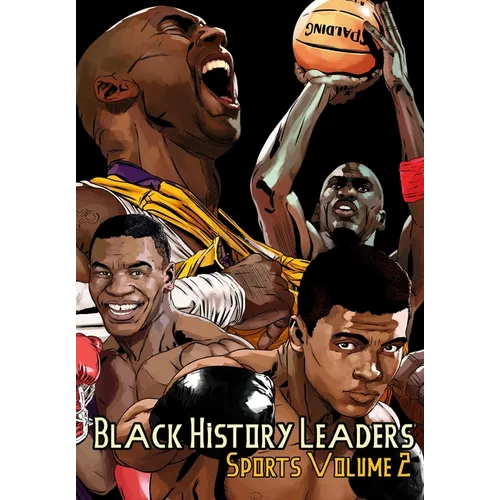Black History Leaders: Sports 2: Kobe Bryant, Michael Jordan, Muhammad Ali and Mike Tyson - Paperback