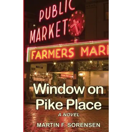 Window on Pike Place - Paperback