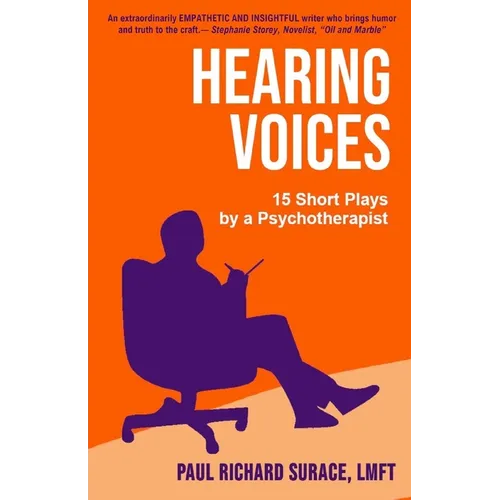 Hearing Voices: 15 Short Plays by a Psychotherapist - Paperback