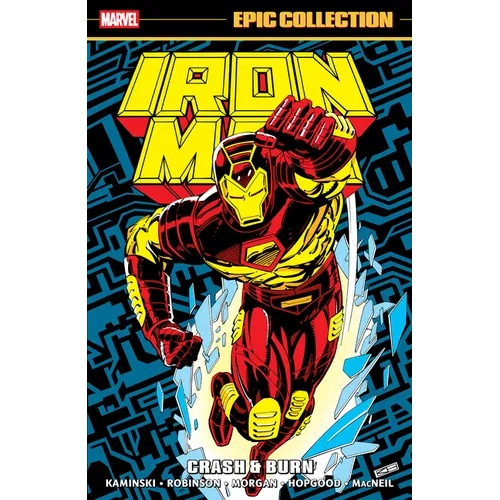 Iron Man Epic Collection: Crash & Burn - Paperback