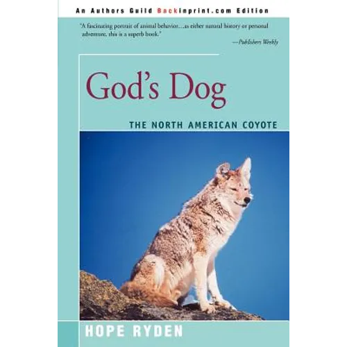 God's Dog: A Celebration of the North American Coyote - Paperback