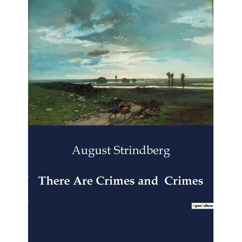 There Are Crimes and Crimes - Paperback