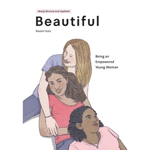 Beautiful, Being an Empowered Young Woman (2nd Ed.) - Paperback