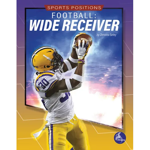 Football: Wide Receiver - Library Binding