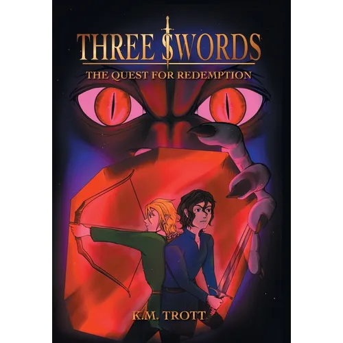 Three Swords: The Quest For Redemption - Hardcover