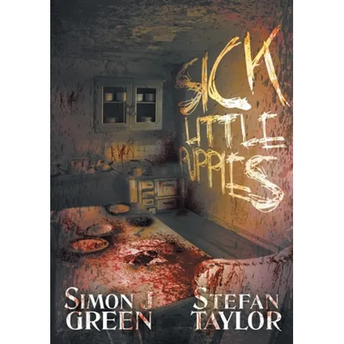 Sick Little Puppies: a horror short story collection - Paperback