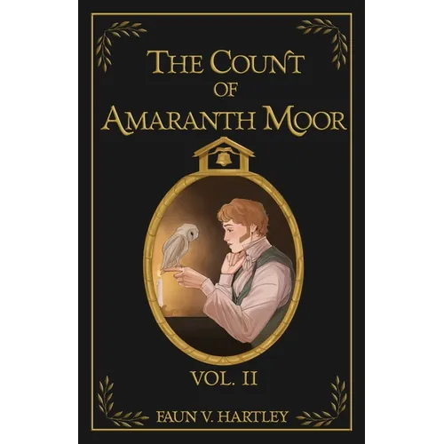 The Count of Amaranth Moor, Vol. 2 - Paperback