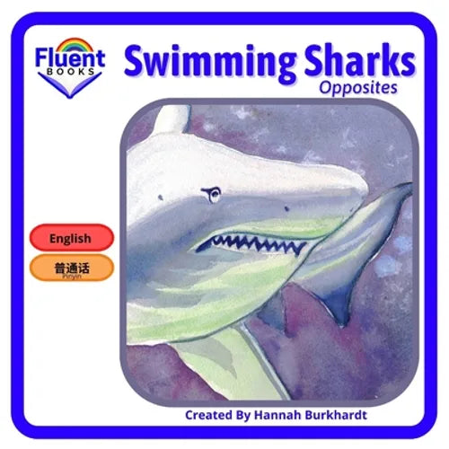 Swimming sharks: Mandarin, Pinyin and English. - Paperback