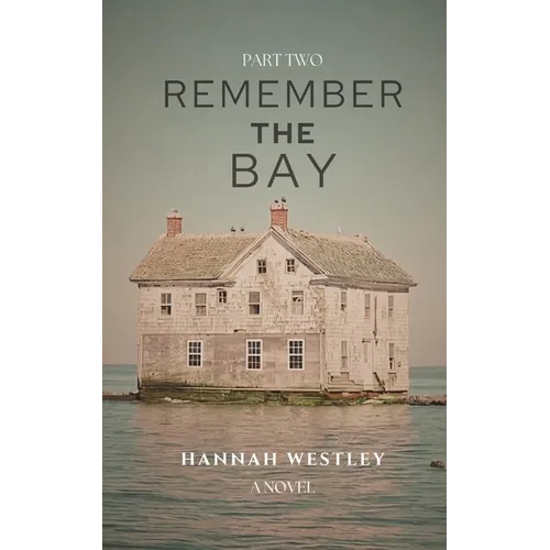 Remember the Bay - Paperback