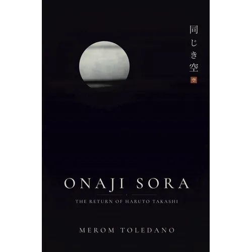 Onaji Sora: The Return of Haruto Takashi - Paperback