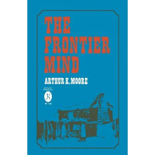 The Frontier Mind - Paperback