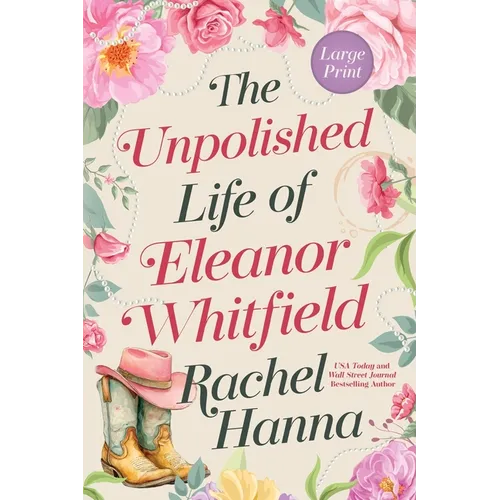 The Unpolished Life of Eleanor Whitfield - Paperback