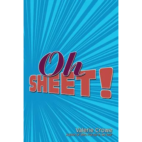 Oh Sheet! - Paperback
