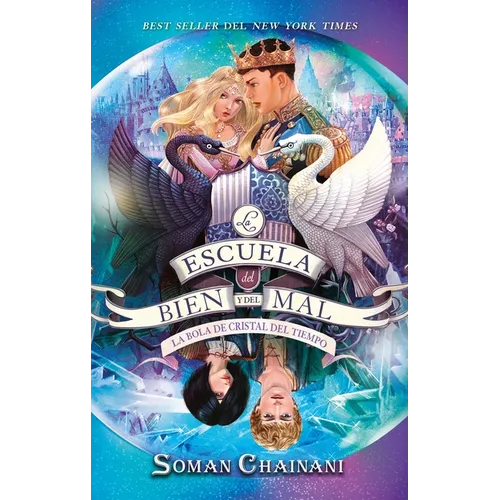 Escuela del Bien Y del Mal Vol.5, La. La Bola de Cristal del Tiempo - Paperback