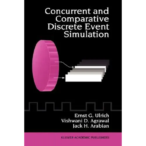 Concurrent and Comparative Discrete Event Simulation - Hardcover