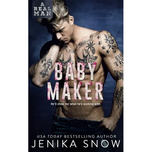 Baby Maker (A Real Man, 17) - Paperback