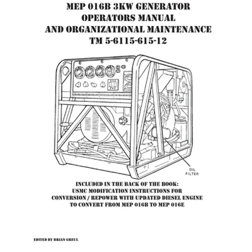 MEP 016B 3KW Generator Operators Manual and Organizational Maintenance TM 5-6115-615-12 - Paperback