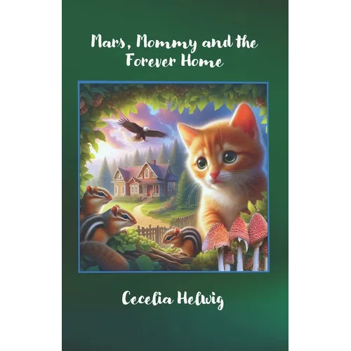 Mars, Mommy and the Forever Home - Paperback