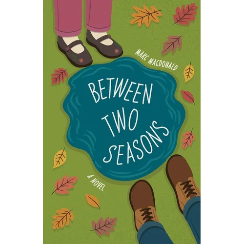Between Two Seasons - Paperback