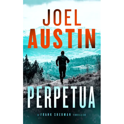 Perpetua: A Military Thriller Where One Text Sparks a War - Paperback