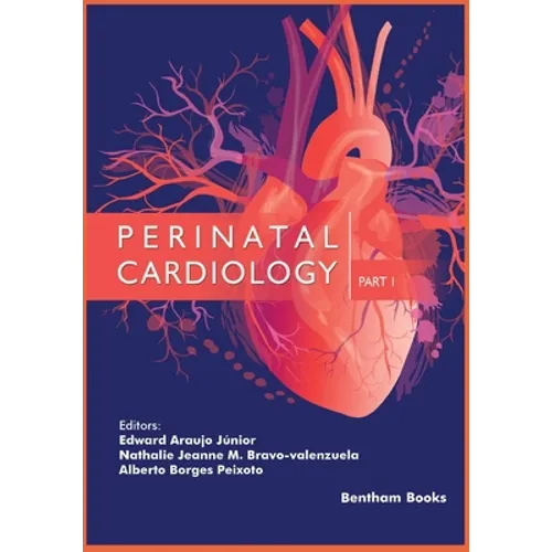 Perinatal Cardiology- Part 1 - Paperback