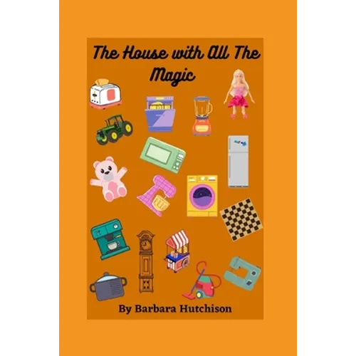 The House with All The Magic - Paperback