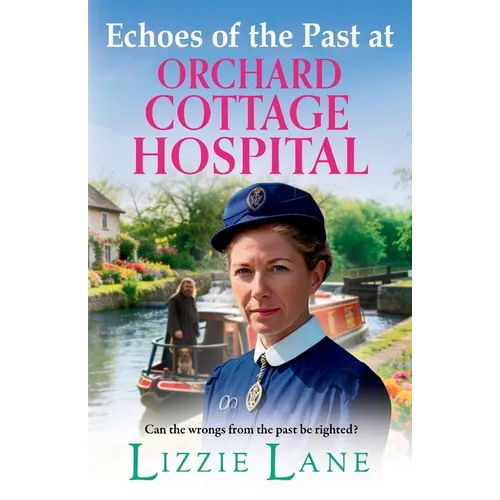 Echoes of the Past at Orchard Cottage Hospital - Paperback