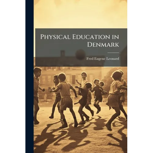 Physical Education in Denmark - Paperback
